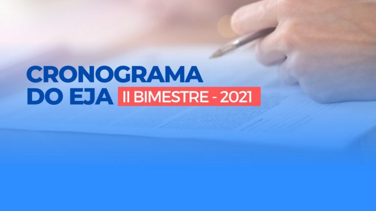 Segundo Bimestre Letivo da EJA: Cronograma de Atividades e Avaliações