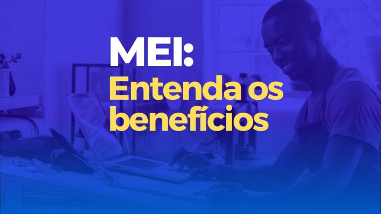 MEI: Entenda os benefícios previdenciários de regularizar o seu negócio