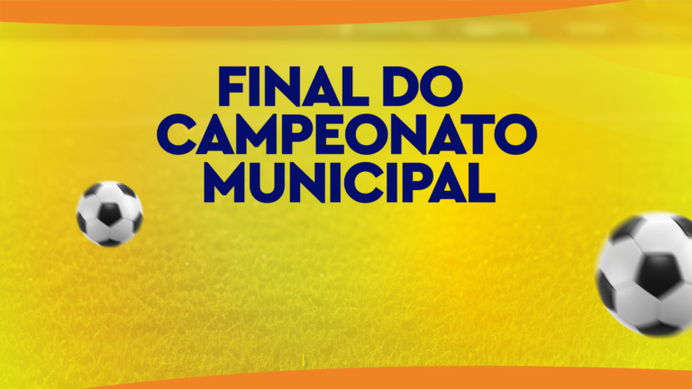 Confira data da Final do Campeonato Municipal de Futebol